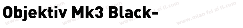 Objektiv Mk3 Black字体转换